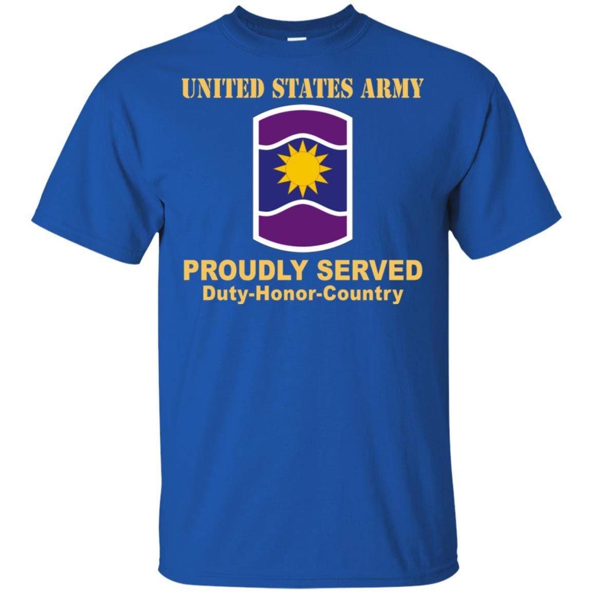 US ARMY 361 CIVIL AFFAIRS BRIGADE- Proudly Served T-Shirt On Front For Men-TShirt-Army-Veterans Nation