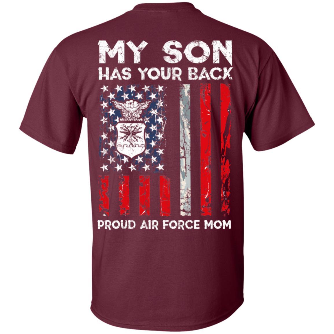 My Son Has Your Back - Proud Air Force Mom Men T Shirt On Back-TShirt-USAF-Veterans Nation