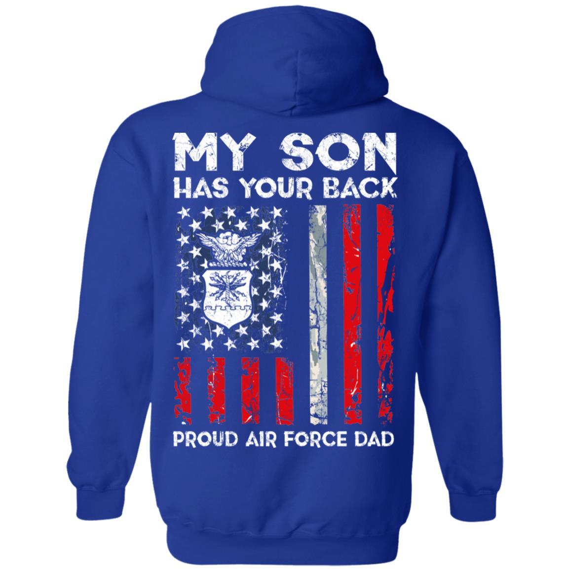 My Son Has Your Back - Proud US Air Force Dad Men T Shirt On Back-TShirt-USAF-Veterans Nation
