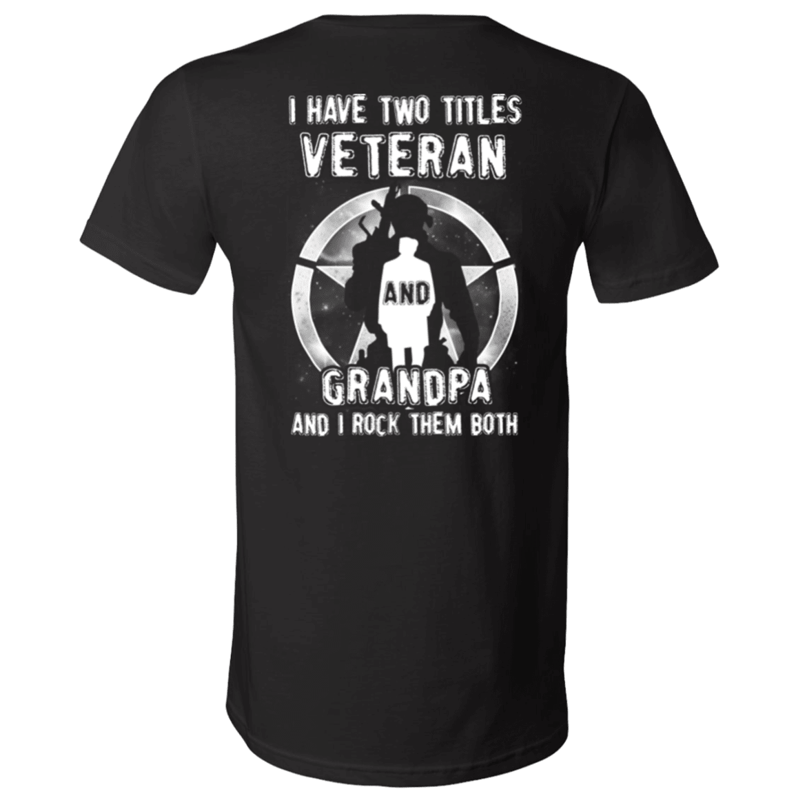 Military T-Shirt "I Have Two Titles Veteran And Grandpa"-TShirt-General-Veterans Nation