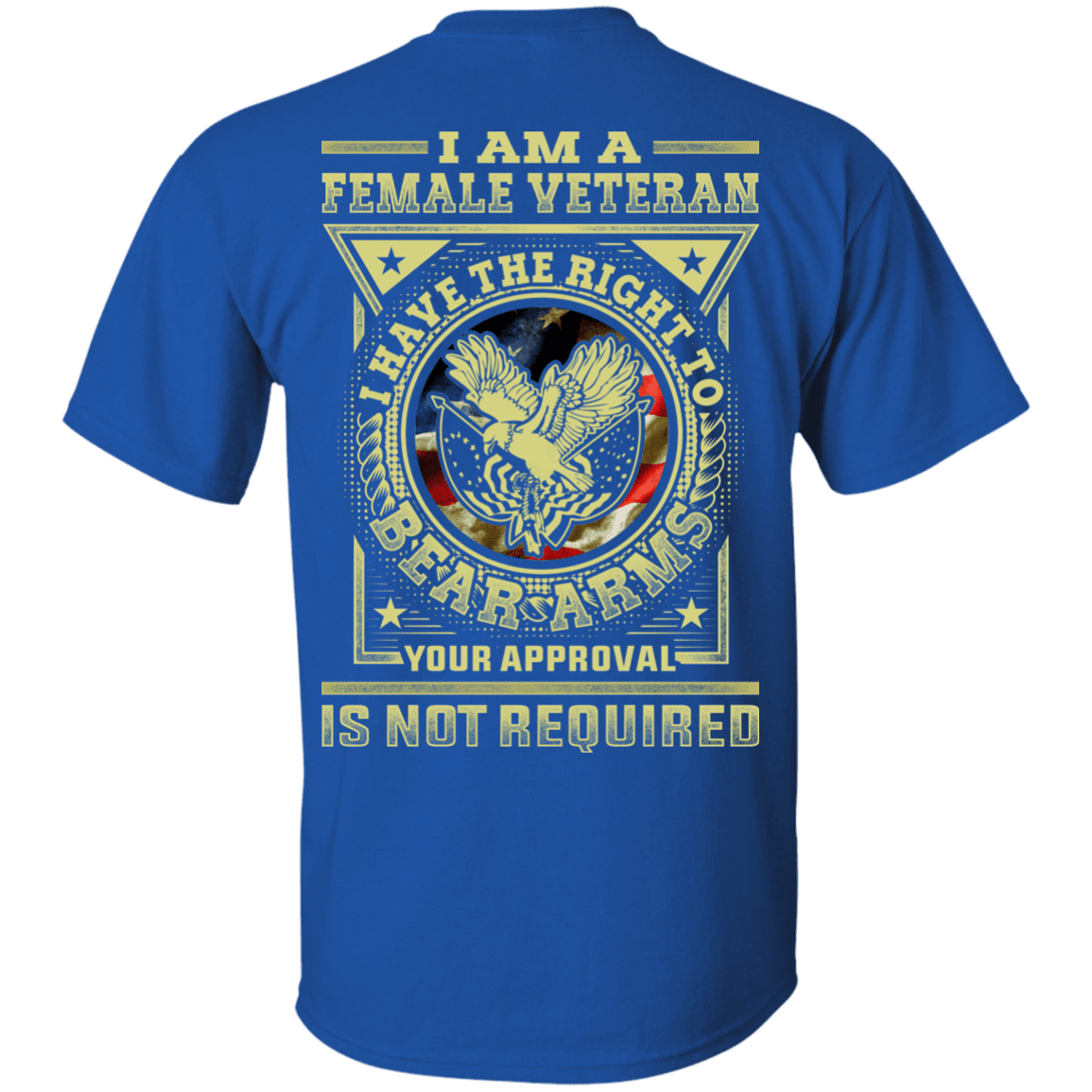 Military T-Shirt "Female Veteran Have the Right To Bear Arms Back"-TShirt-General-Veterans Nation