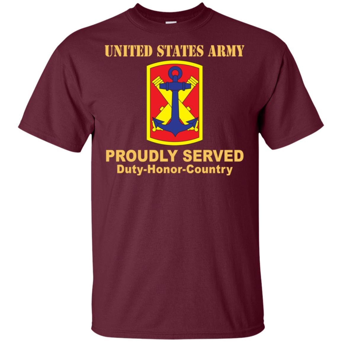 US ARMY 103 FIELD ARTILLERY BRIGADE- Proudly Served T-Shirt On Front For Men-TShirt-Army-Veterans Nation