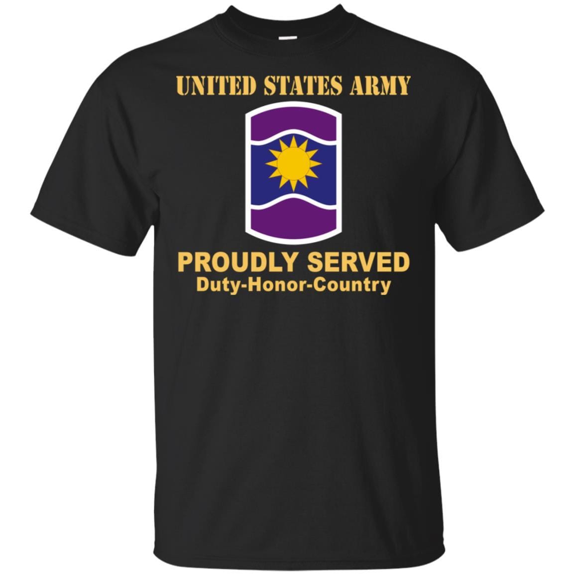 US ARMY 361 CIVIL AFFAIRS BRIGADE- Proudly Served T-Shirt On Front For Men-TShirt-Army-Veterans Nation