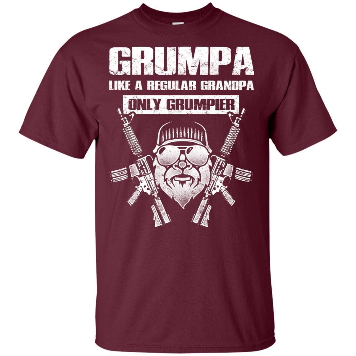 Military T-Shirt "GRUMPA LIKE A REGULAR GRANDPA ONLY GRUMPIER On" Front-TShirt-General-Veterans Nation