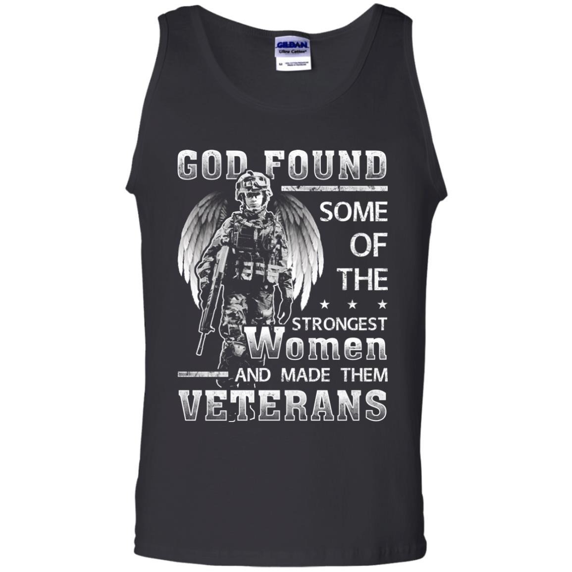 Military T-Shirt "Female Veterans God Found The Strongest Women And Made Them Veterans Women On" Front-TShirt-General-Veterans Nation