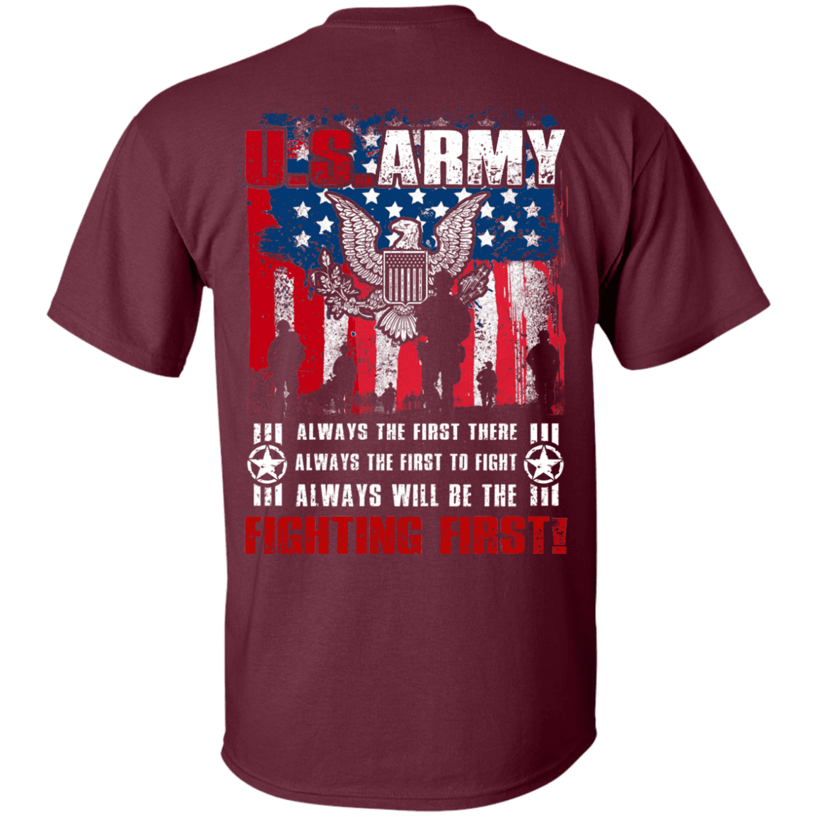US Army Always Will Be The Fighting First Men Back T Shirts-TShirt-Army-Veterans Nation
