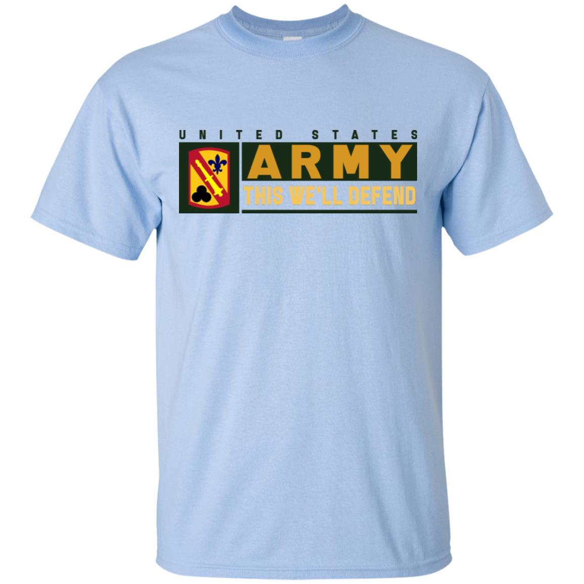 US Army 42 FIELD ARTILLERY BRIGADE- This We'll Defend T-Shirt On Front For Men-TShirt-Army-Veterans Nation