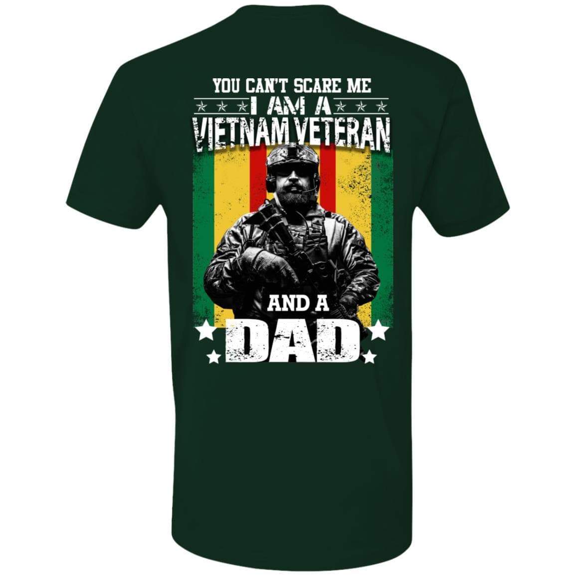 Premium Back T Shirt You can not scare me I am a Vietnam Veteran and a Dad - Next Level-T-Shirts-Veterans Nation