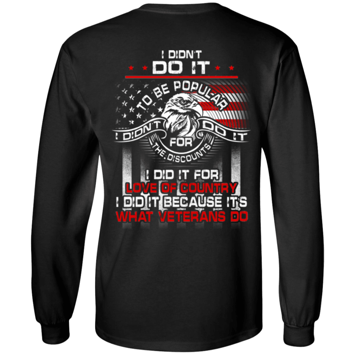 Military T-Shirt "I Did It Because It's What Veterans Do"-TShirt-General-Veterans Nation