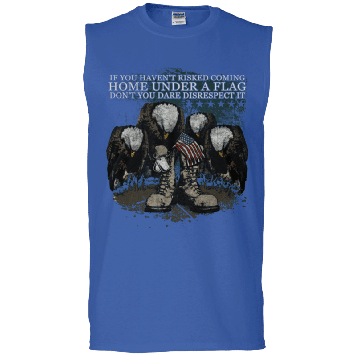 Military T-Shirt "Coming Home Under Flag Don't You Dare Disrespect It"-TShirt-General-Veterans Nation