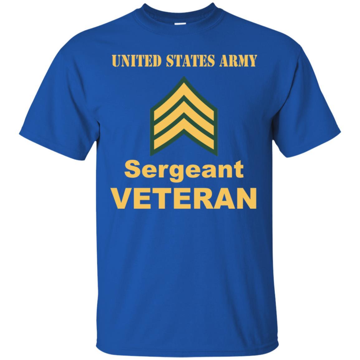 US Army E-5 Sergeant E5 SGT Noncommissioned Officer Veteran Men T Shirt On Front-TShirt-Army-Veterans Nation