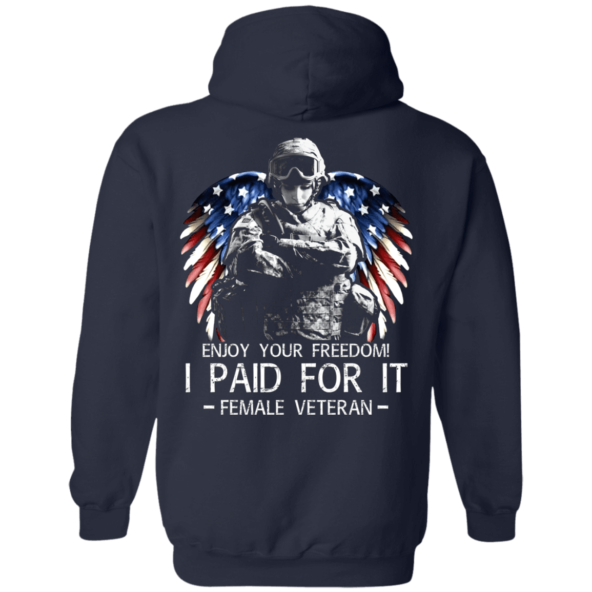 Military T-Shirt "Female Veteran - Enjoy your freedom I paid for it Women Back"-TShirt-General-Veterans Nation
