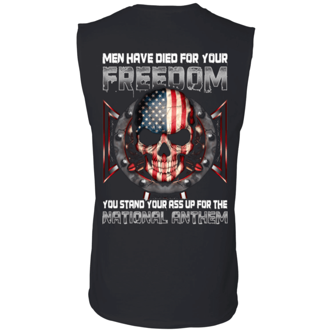 Military T-Shirt "Men Have Died For Youe Freedom Stand Up For The National Anthem"-TShirt-General-Veterans Nation