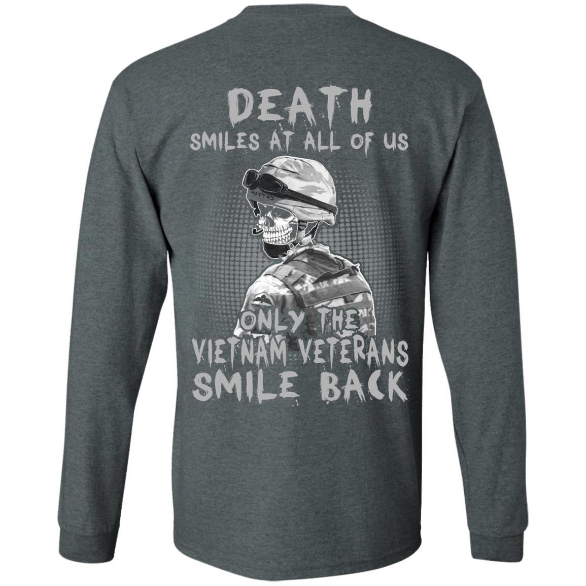 Military T-Shirt "Death Smiles At All Of Us - Only The VN Veterans Smile Back Men" On Back-TShirt-General-Veterans Nation
