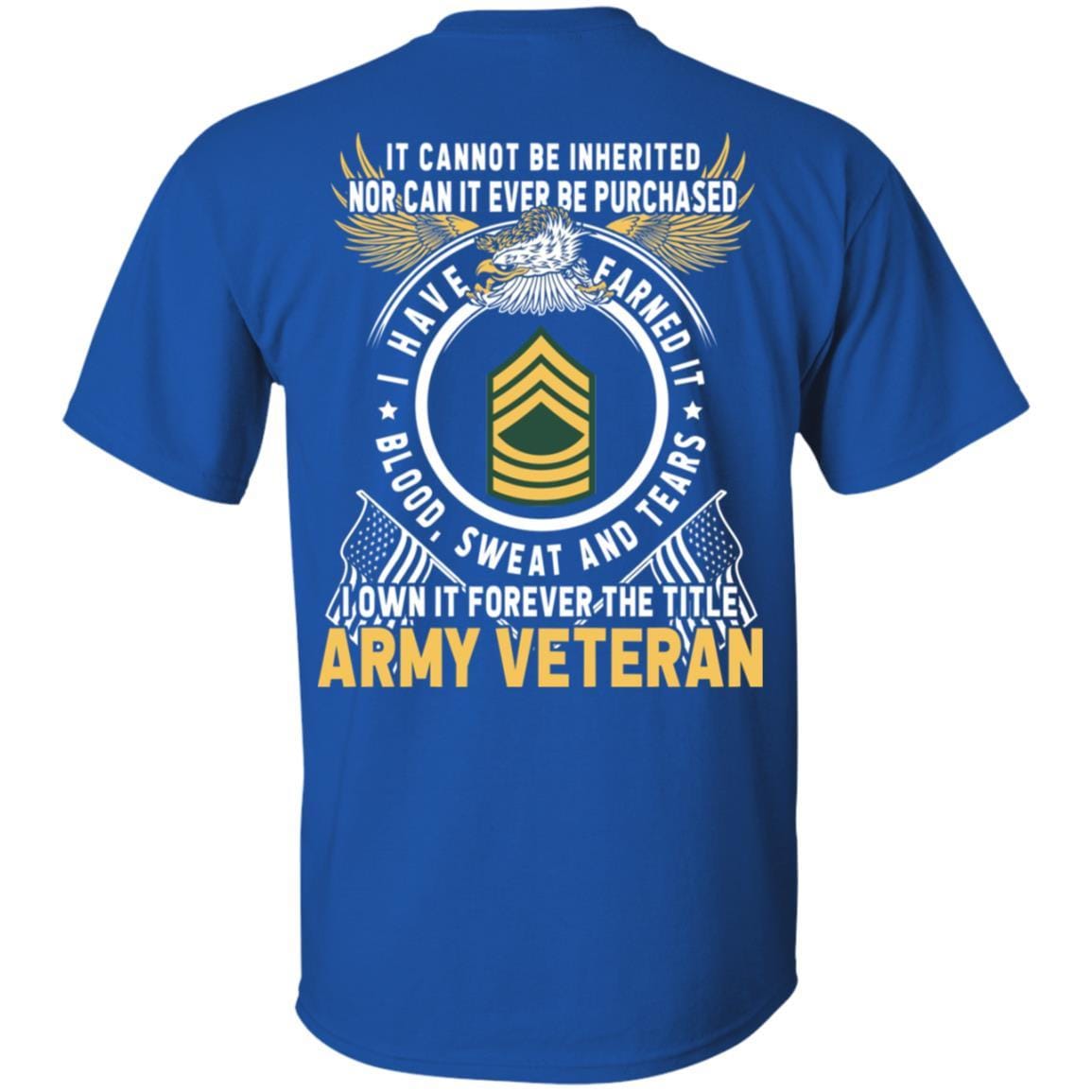 US Army E-8 Master Sergeant E8 MSG Noncommissioned Officer Ranks T-Shirt For Men On Back-TShirt-Army-Veterans Nation