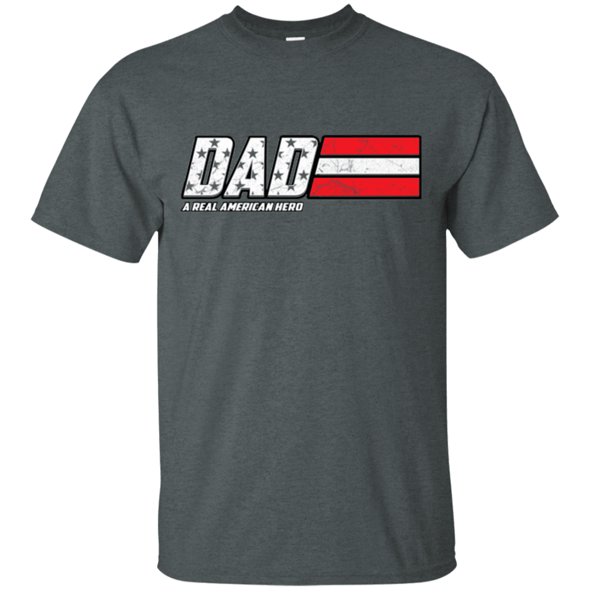 Military T-Shirt "Dad - A Real American Hero - Men" Front-TShirt-General-Veterans Nation