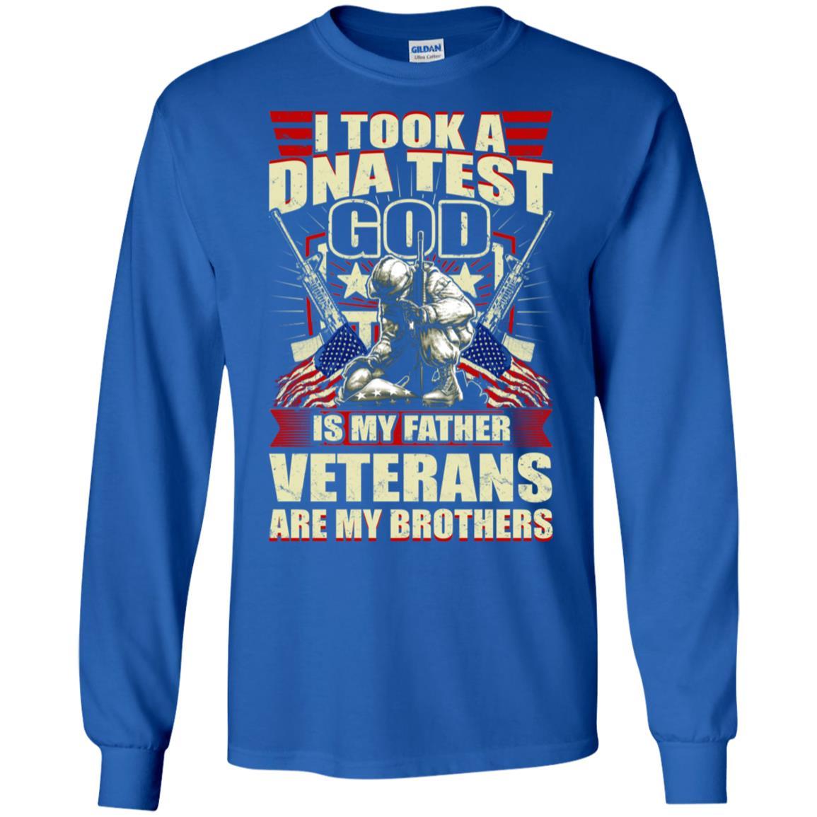 Military T-Shirt "I Took A Dna Test God Is My Father Veterans Are My Brothers On" Front-TShirt-General-Veterans Nation