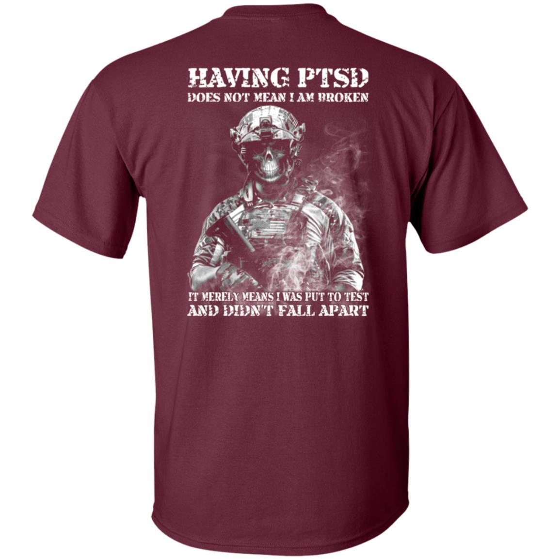 Military T-Shirt "Having PTSD - Didn't Fall Apart Men" On Back-TShirt-General-Veterans Nation