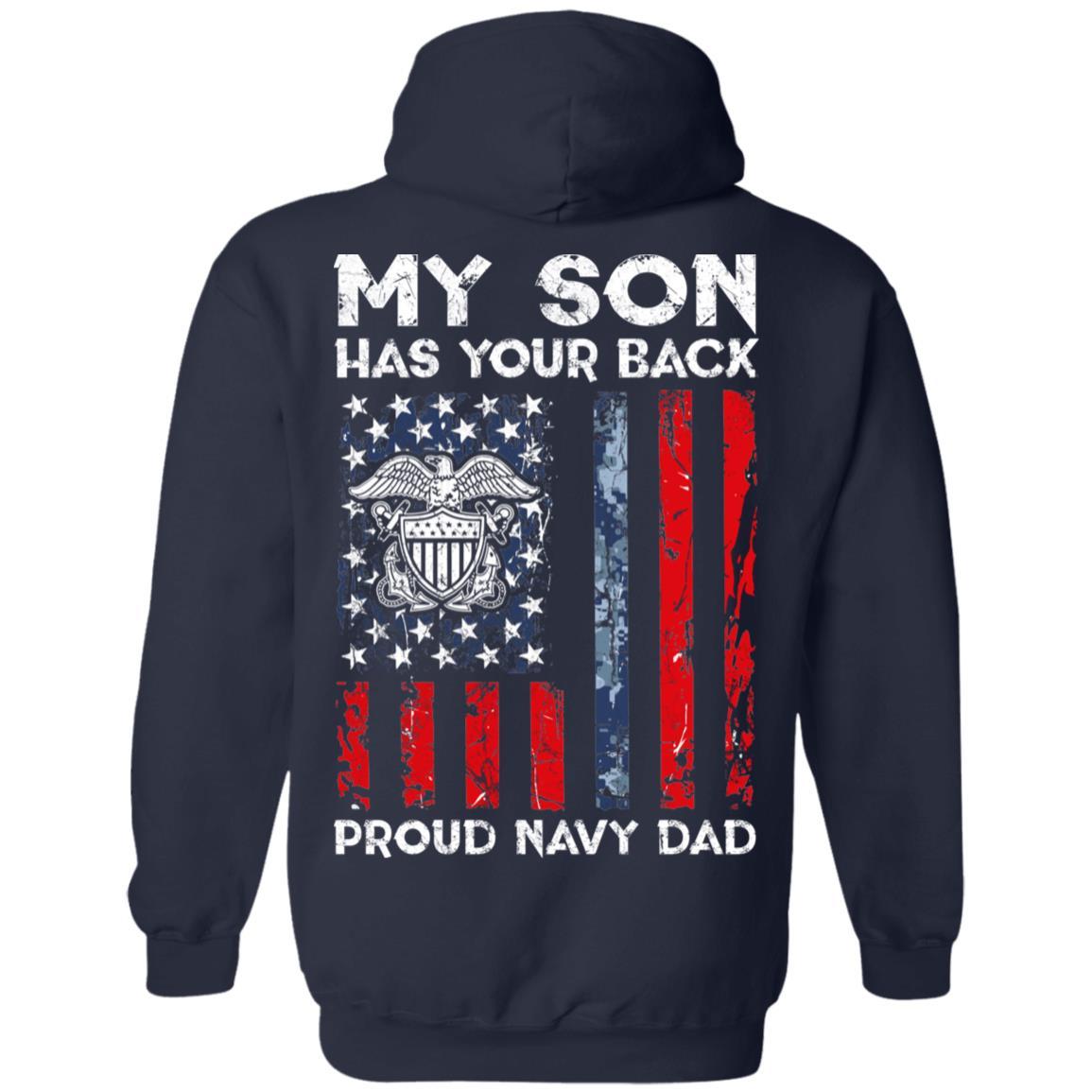 My Son Has Your Back - Proud US Navy Dad Men T Shirt On Back-TShirt-Navy-Veterans Nation
