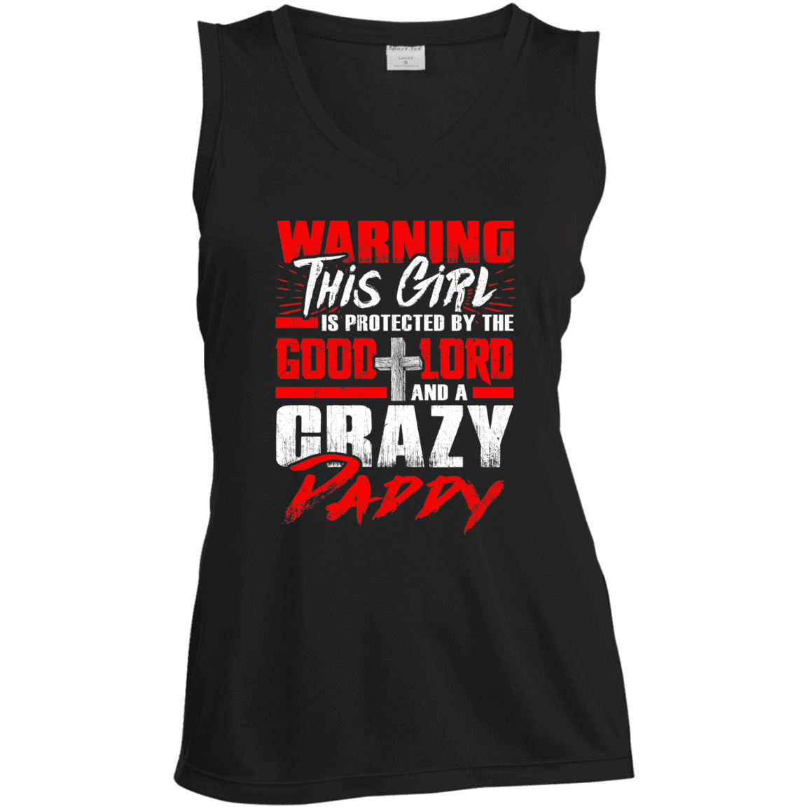 Military T-Shirt "Warning This Girl Is Protected By The Good Lord And Crazy Daddy - Women" Front-TShirt-General-Veterans Nation