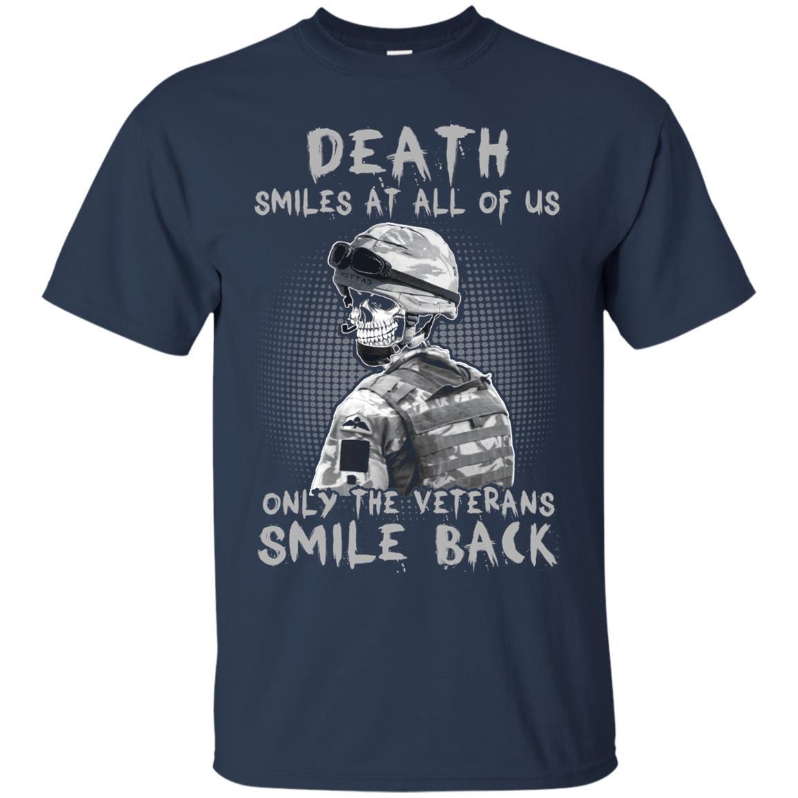 Military T-Shirt "Death Smiles At All Of Us - Only The Veterans Smile Back Men On" Front-TShirt-General-Veterans Nation