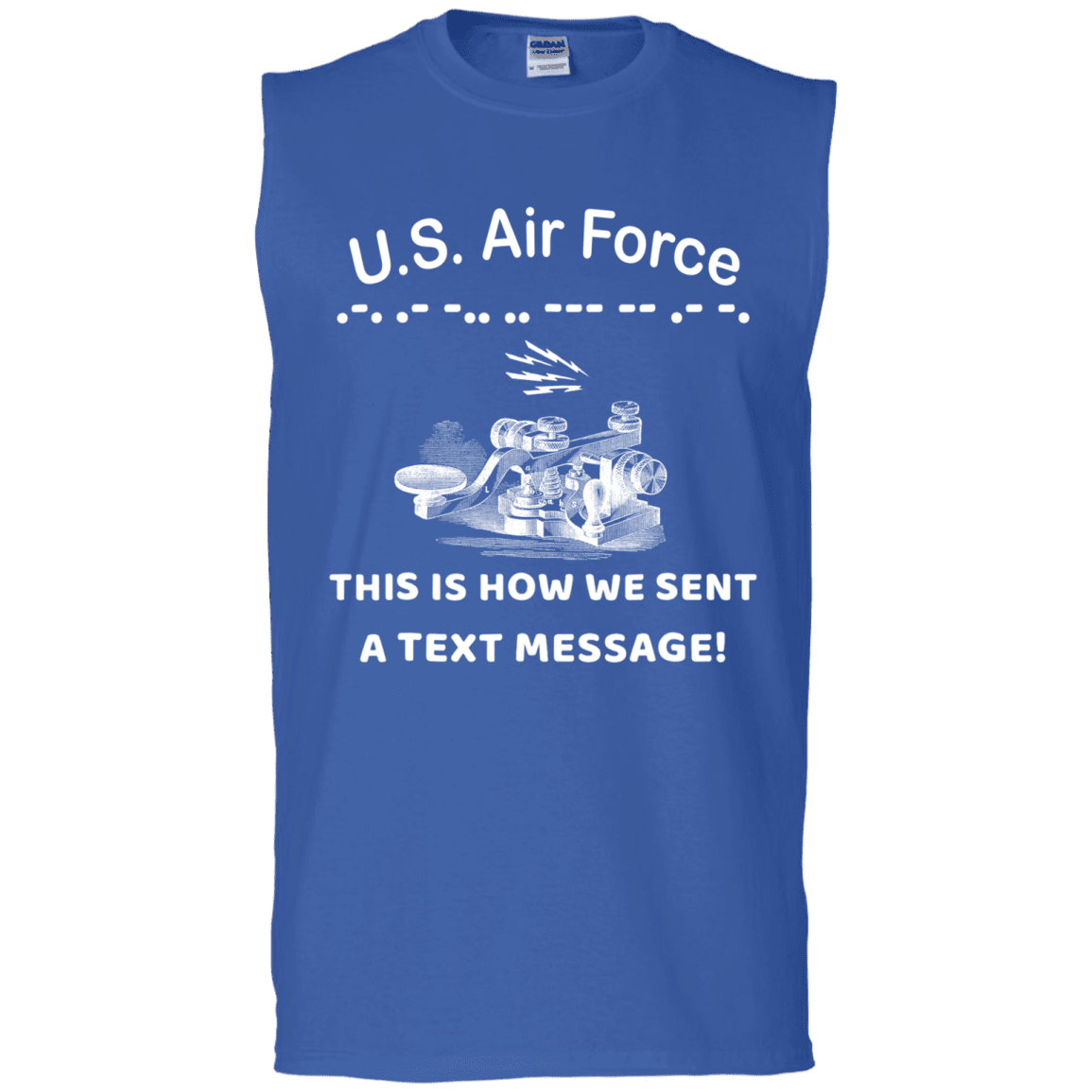 US Air Force This is How We Sent a Text Message Men Front T Shirts-TShirt-USAF-Veterans Nation