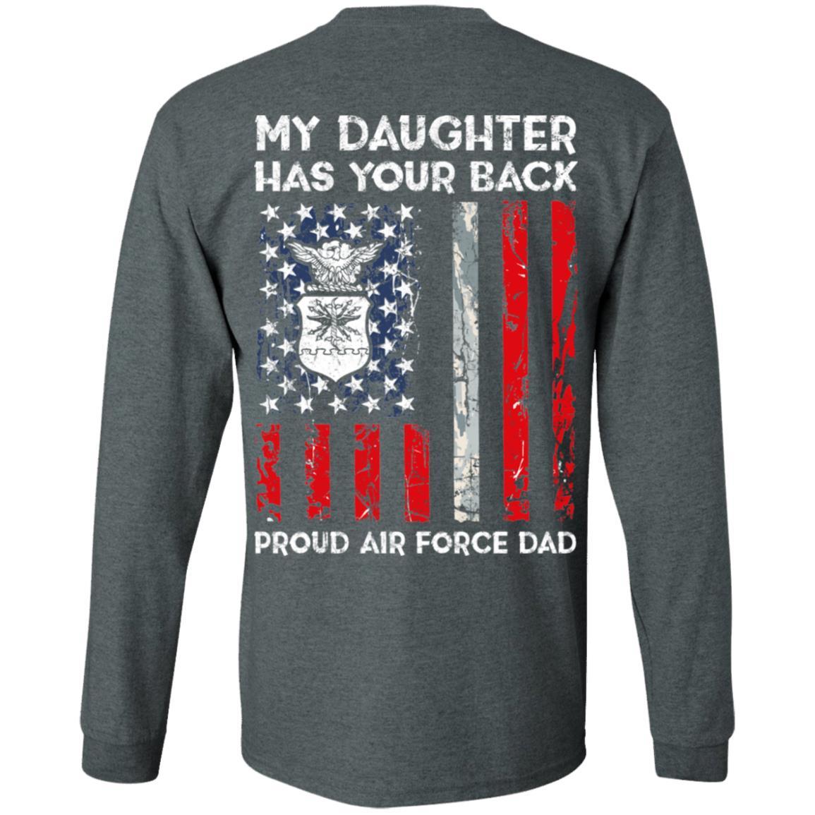 My Daughter Has Your Back - Proud Air Force Dad Men T Shirt On Back-TShirt-USAF-Veterans Nation