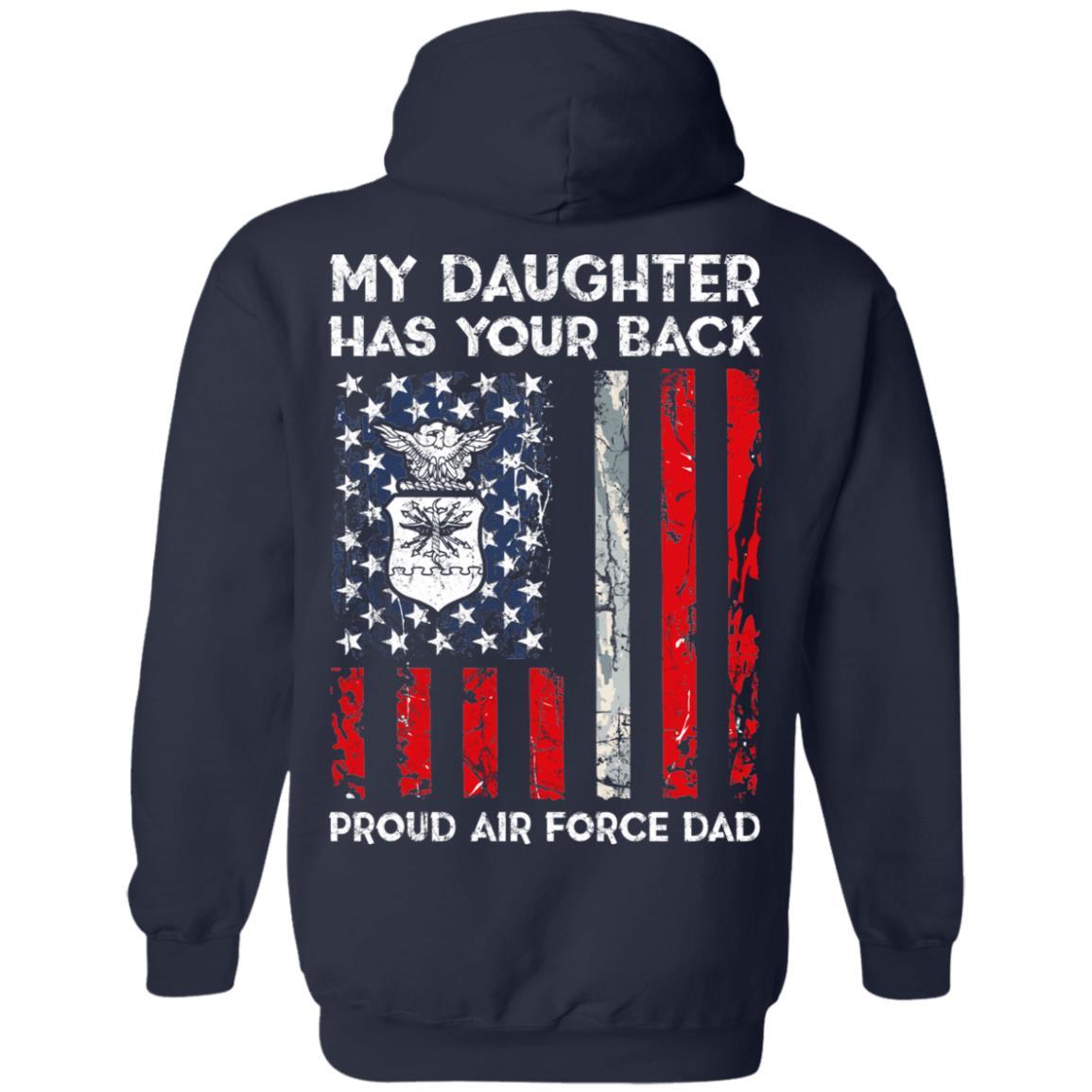 My Daughter Has Your Back - Proud Air Force Dad Men T Shirt On Back-TShirt-USAF-Veterans Nation