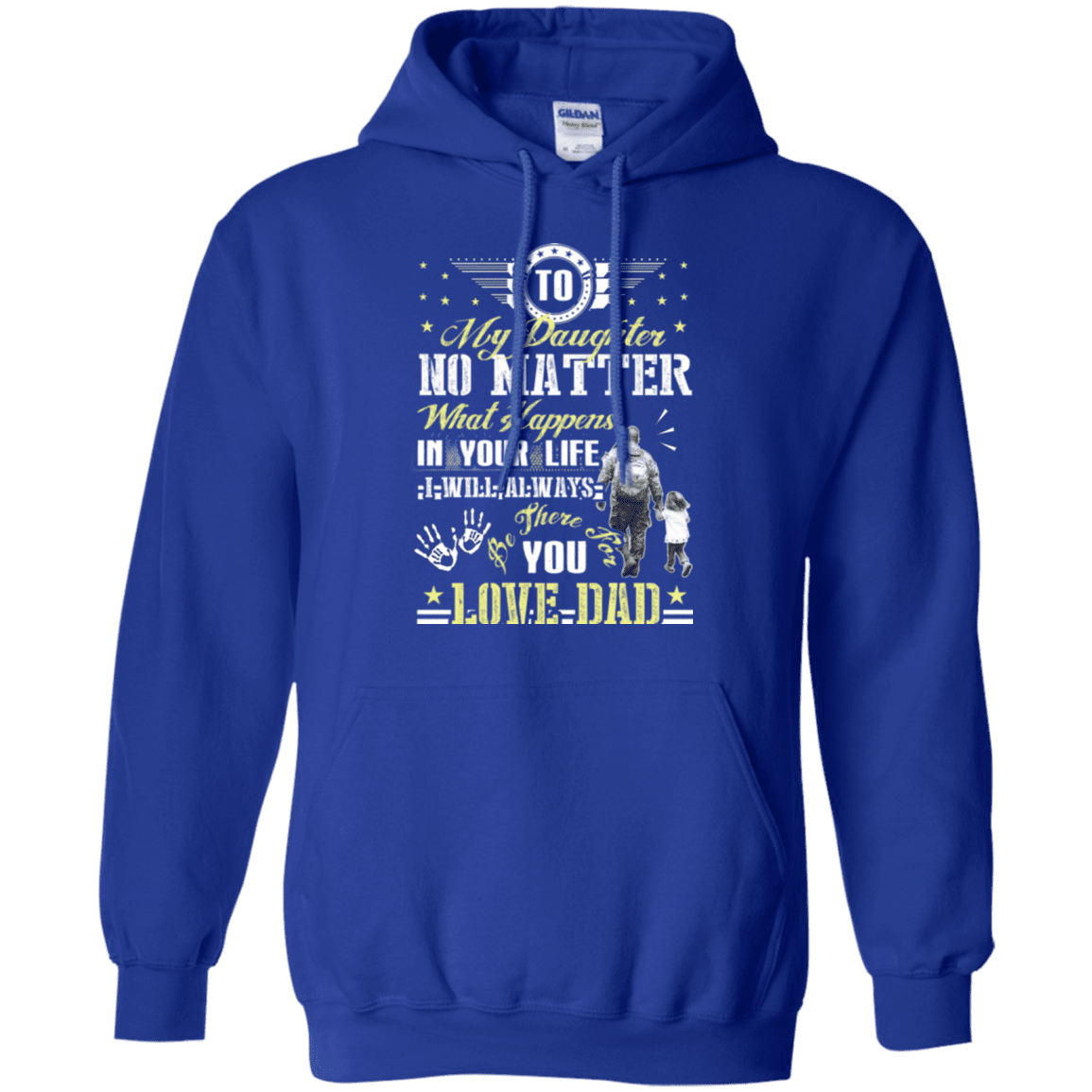 Military T-Shirt "To My Daughter No Matter I Will Always Be There For You Veteran Dad"-TShirt-General-Veterans Nation