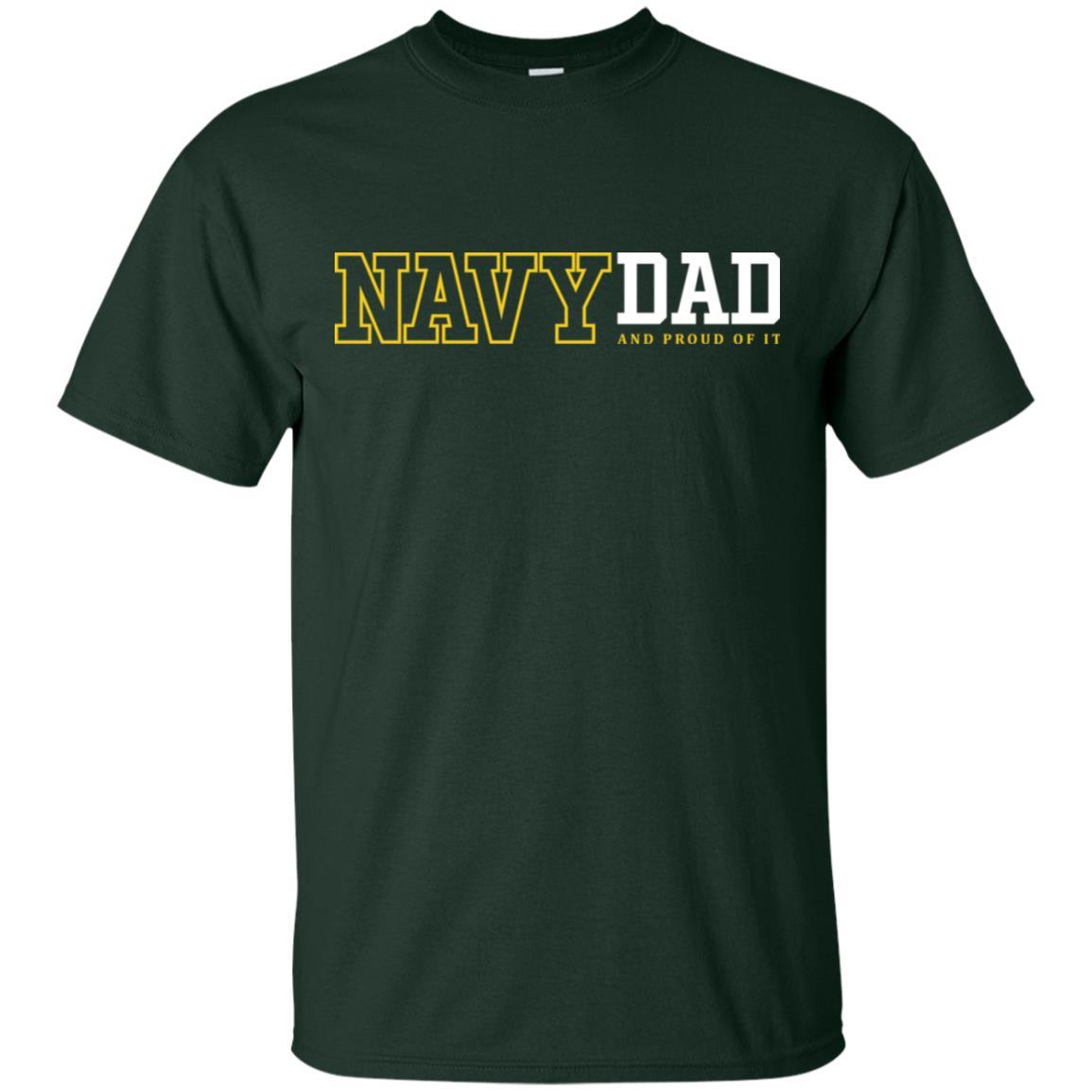 Navy Dad And Proud Of It T-Shirt On Front-TShirt-Navy-Veterans Nation