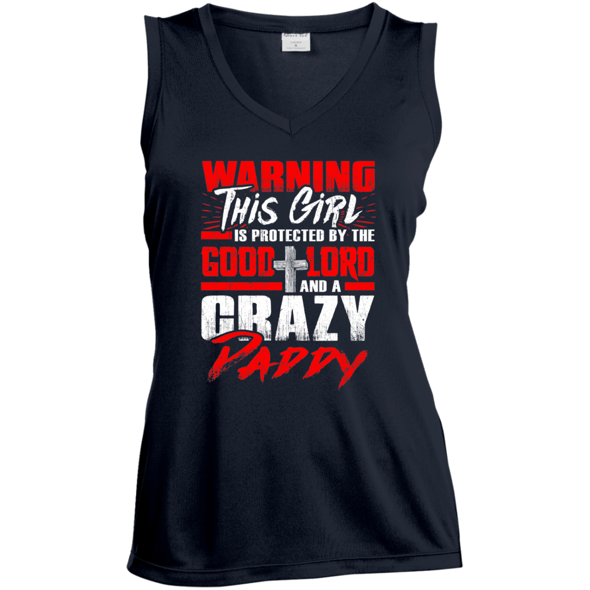 Military T-Shirt "Warning This Girl Is Protected By The Good Lord And Crazy Daddy - Women" Front-TShirt-General-Veterans Nation