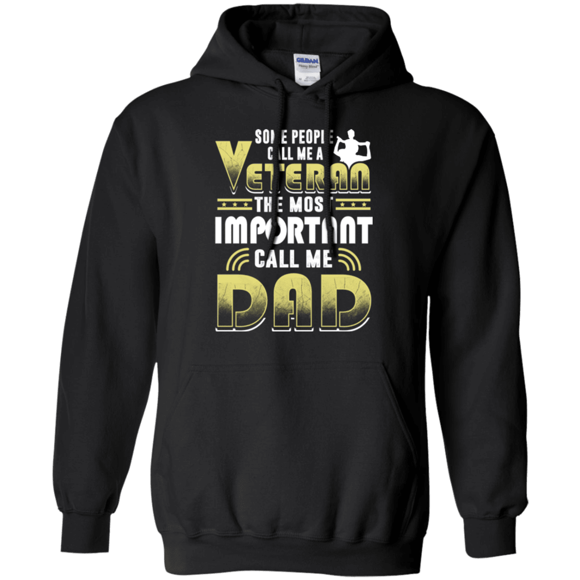 Military T-Shirt "Some People Call Me a Veteran The Most Important Call Me Dad"-TShirt-General-Veterans Nation