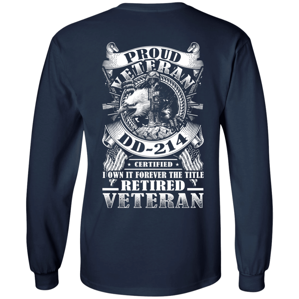 Military T-Shirt "Proud Veteran DD 214 with Title Retired Veteran Back"-TShirt-General-Veterans Nation