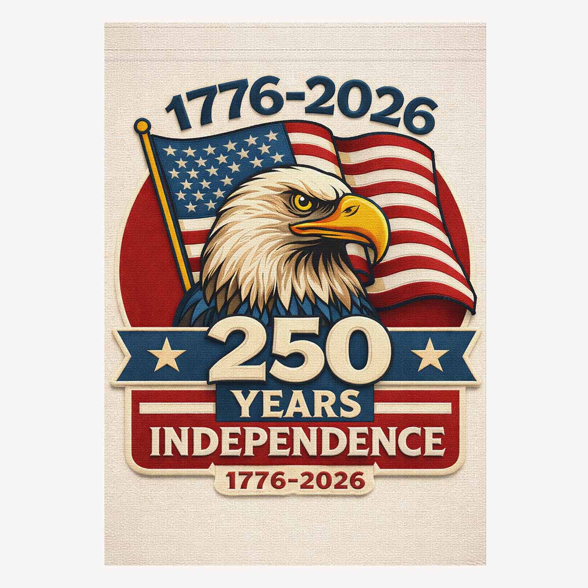 USA 250 Years Independence Patriotic House Flag American Eagle