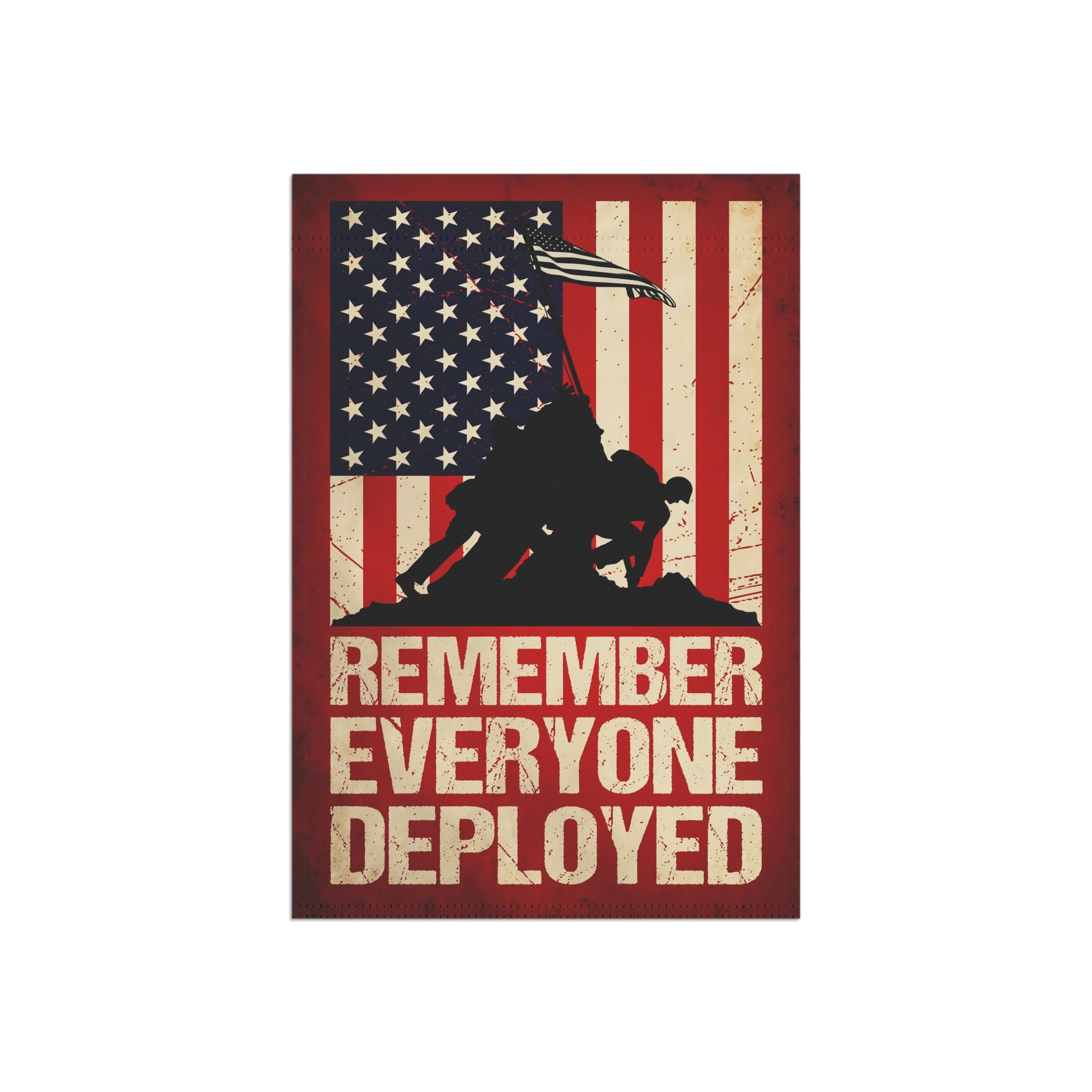 Remember everyone deployed Garden Banner - Patriotic Outdoor Decor, Celebrate Service & Sacrifice