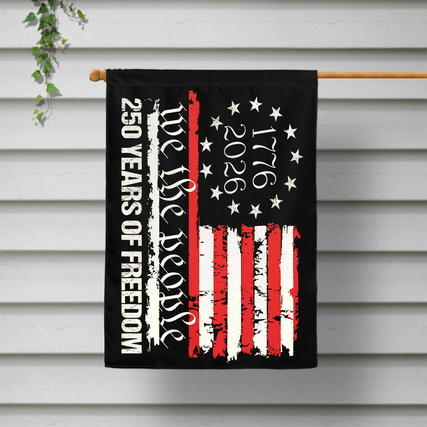 1776 - 2026 We The People 250 Years Of Freedom House Flag 28''x40'' Twin-Side Printing