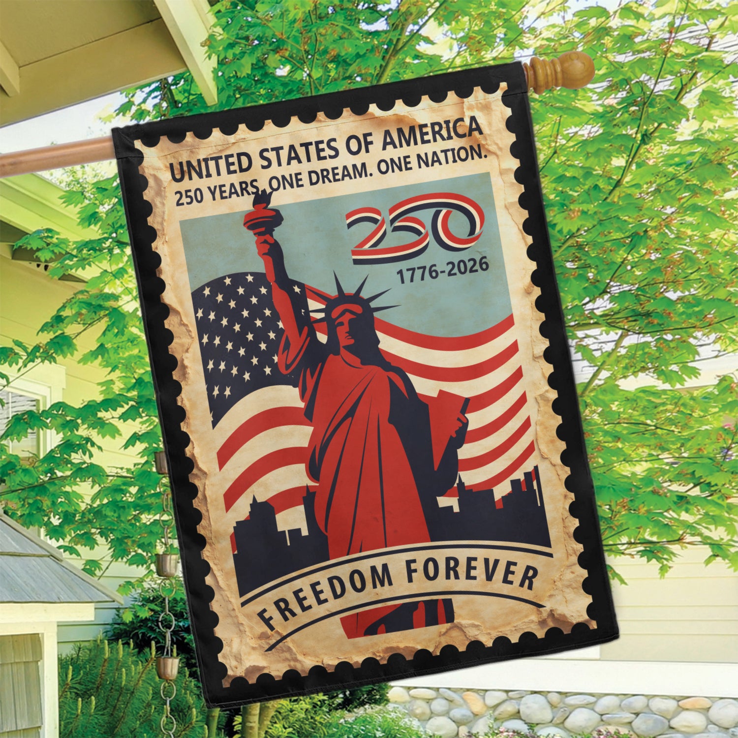 250 Years One Dream, One Nation Freedom Forever House Flag 28''x40'' Twin-Side Printing