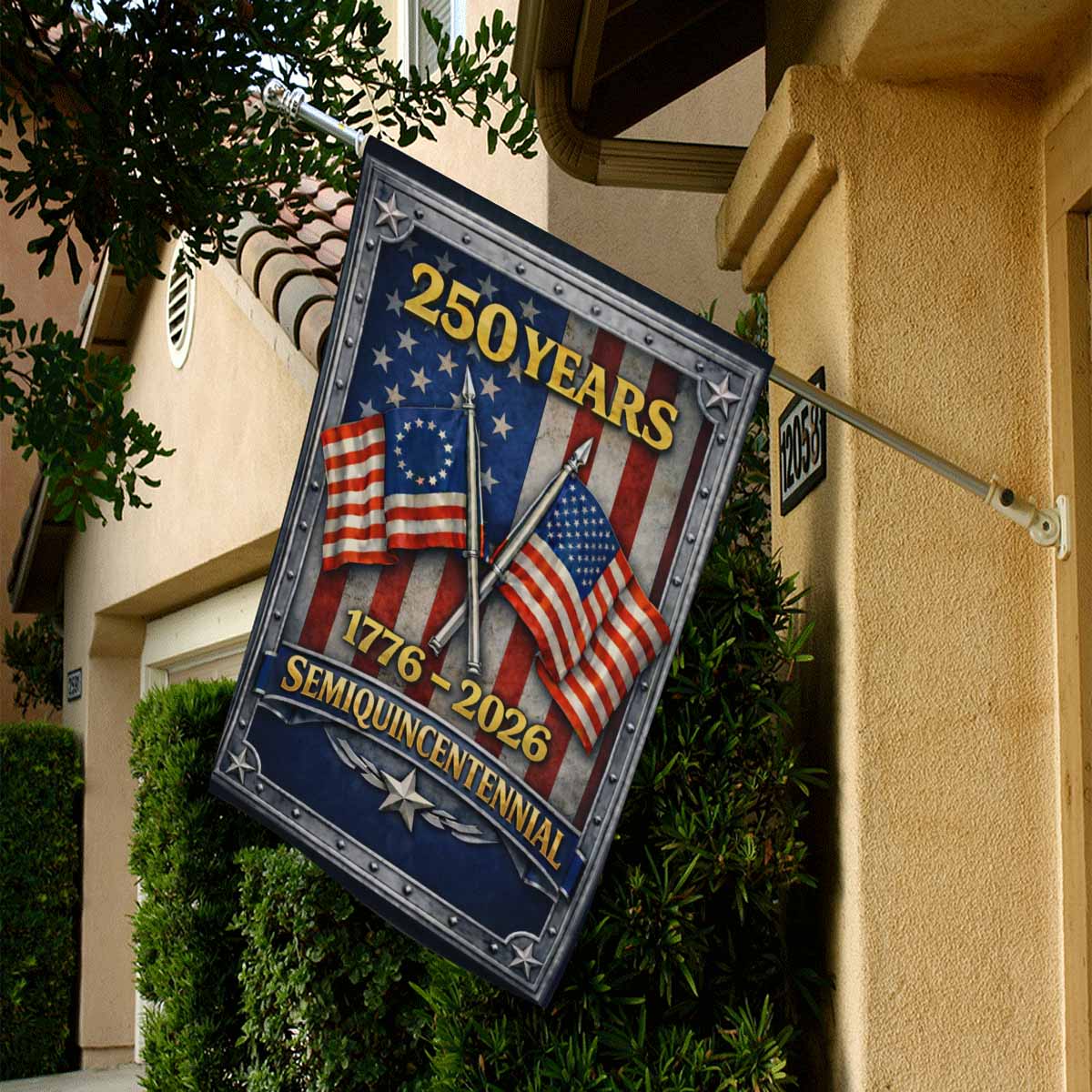 250 Years Semiquincentennial House Flag Anniversary Decor