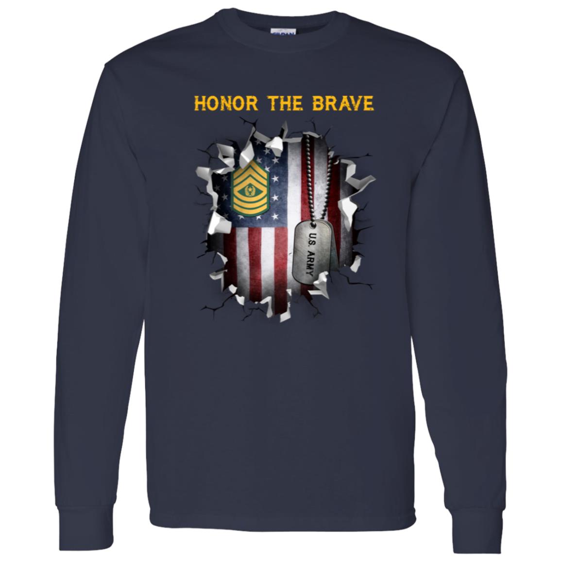 US Army E-9 Command Sergeant Major E9 CSM Noncommissioned Officer - Honor The Brave Front Shirt