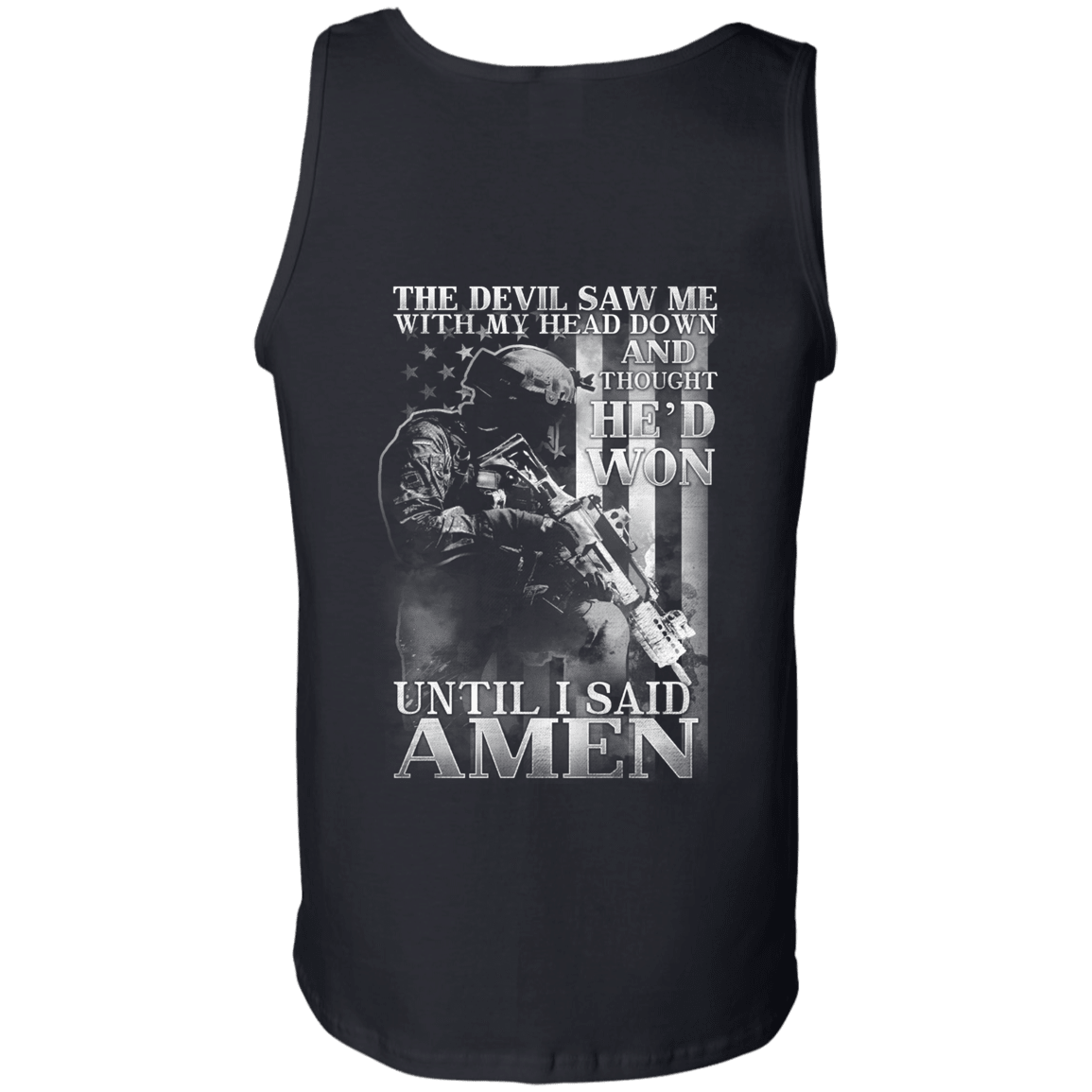 Military T-Shirt "The Devil Saw Me With My Head Down Amen" Men Back-TShirt-General-Veterans Nation