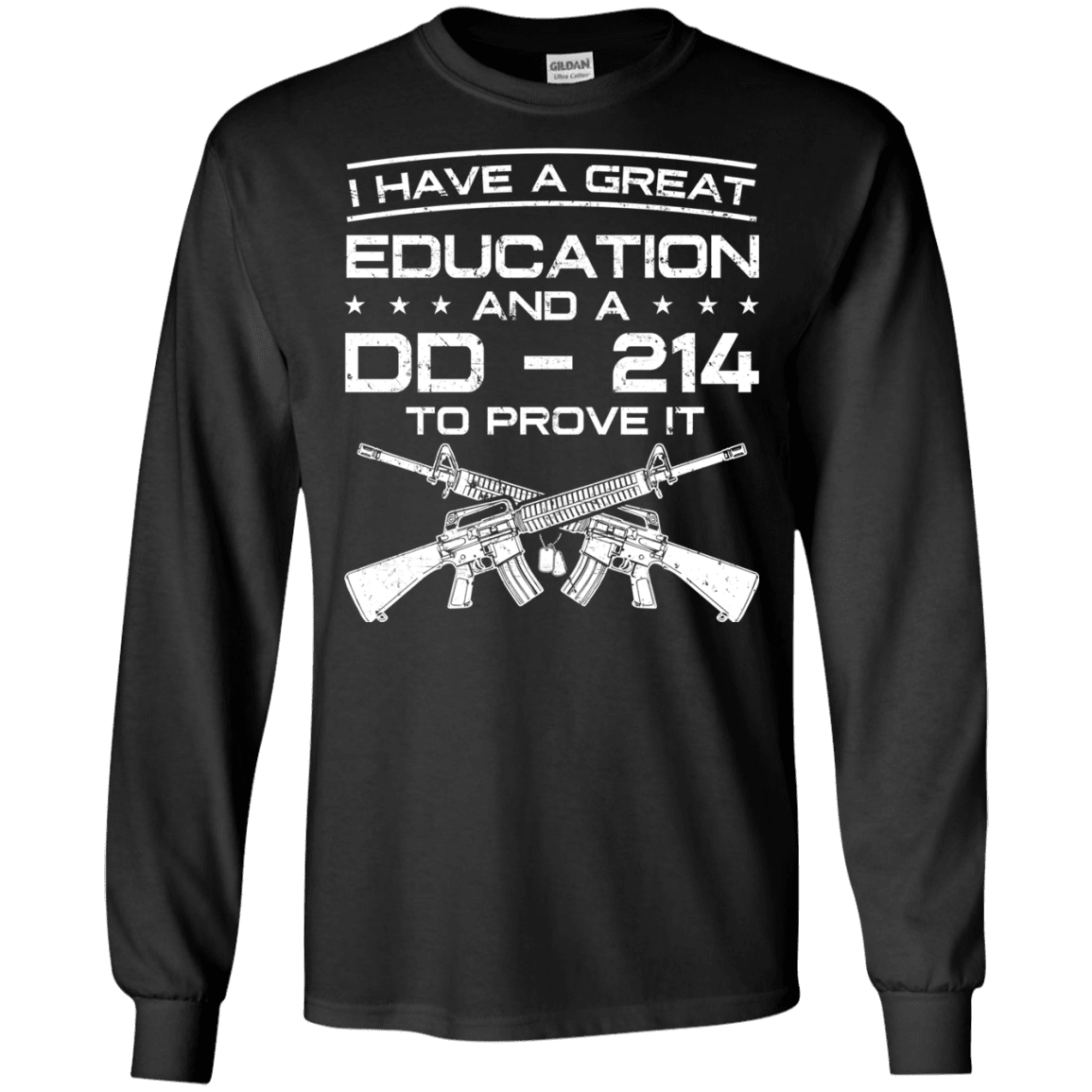 Military T-Shirt "I Have A Great Education And A DD 214 To Prove It - Men" Front-TShirt-General-Veterans Nation