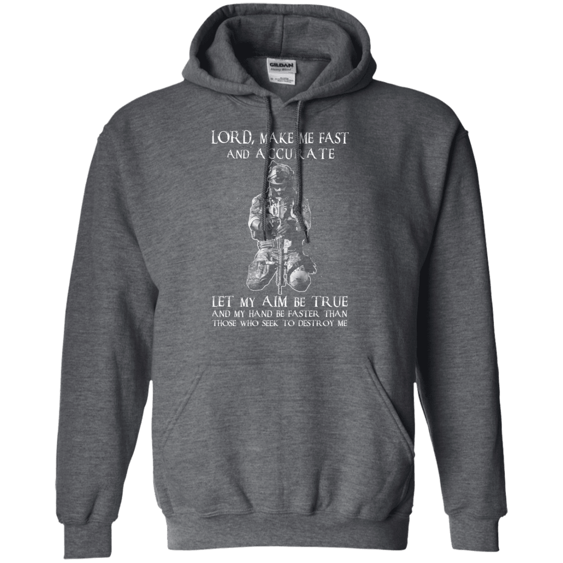 Military T-Shirt "LORD MAKE ME FAST AND ACCURATE"-TShirt-General-Veterans Nation