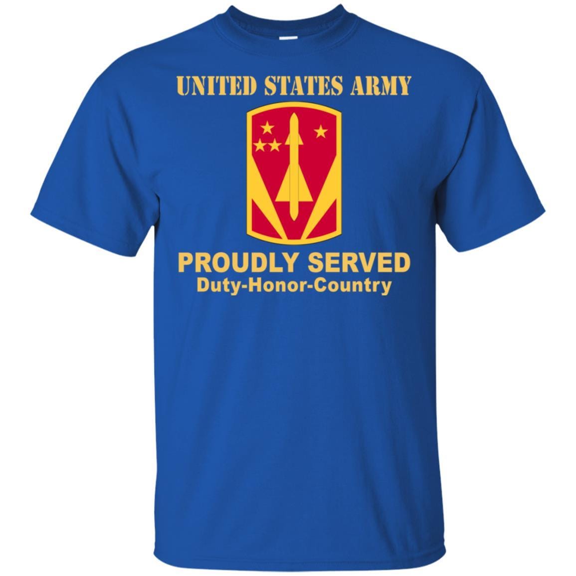 US ARMY 31ST AIR DEFENSE ARTILLERY BRIGADE - Proudly Served T-Shirt On Front For Men-TShirt-Army-Veterans Nation