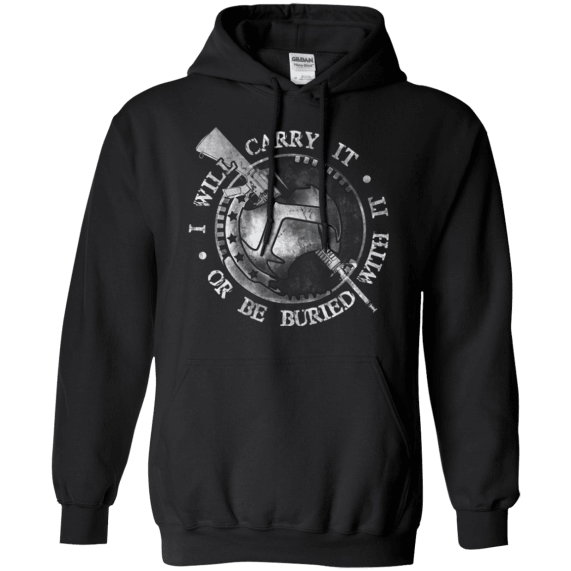 Military T-Shirt "I WILL CARRY IT OR BE BURIED WITH IT"-TShirt-General-Veterans Nation