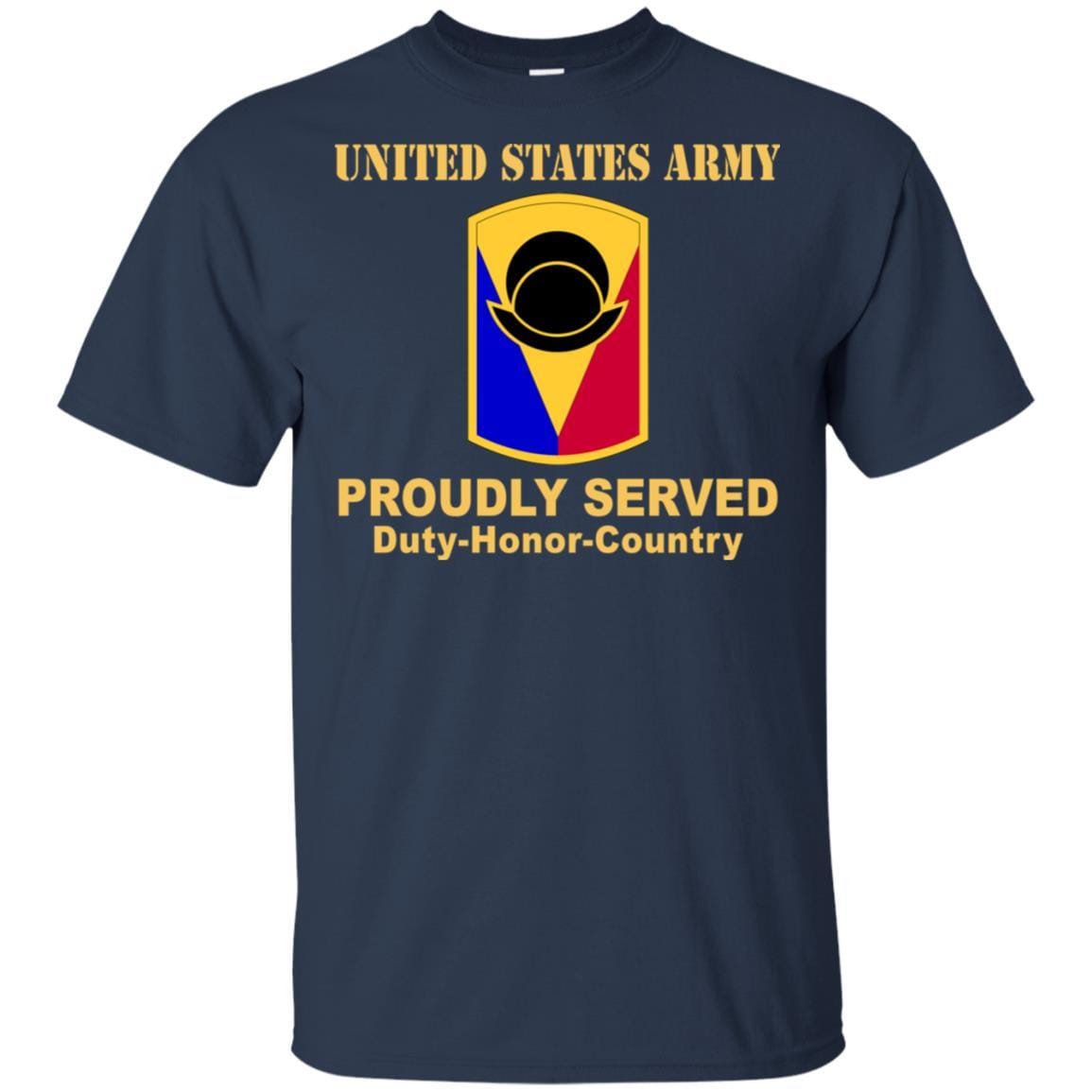US ARMY 53RD INFANTRY BRIGADE COMBAT TEAM - Proudly Served T-Shirt On Front For Men-TShirt-Army-Veterans Nation