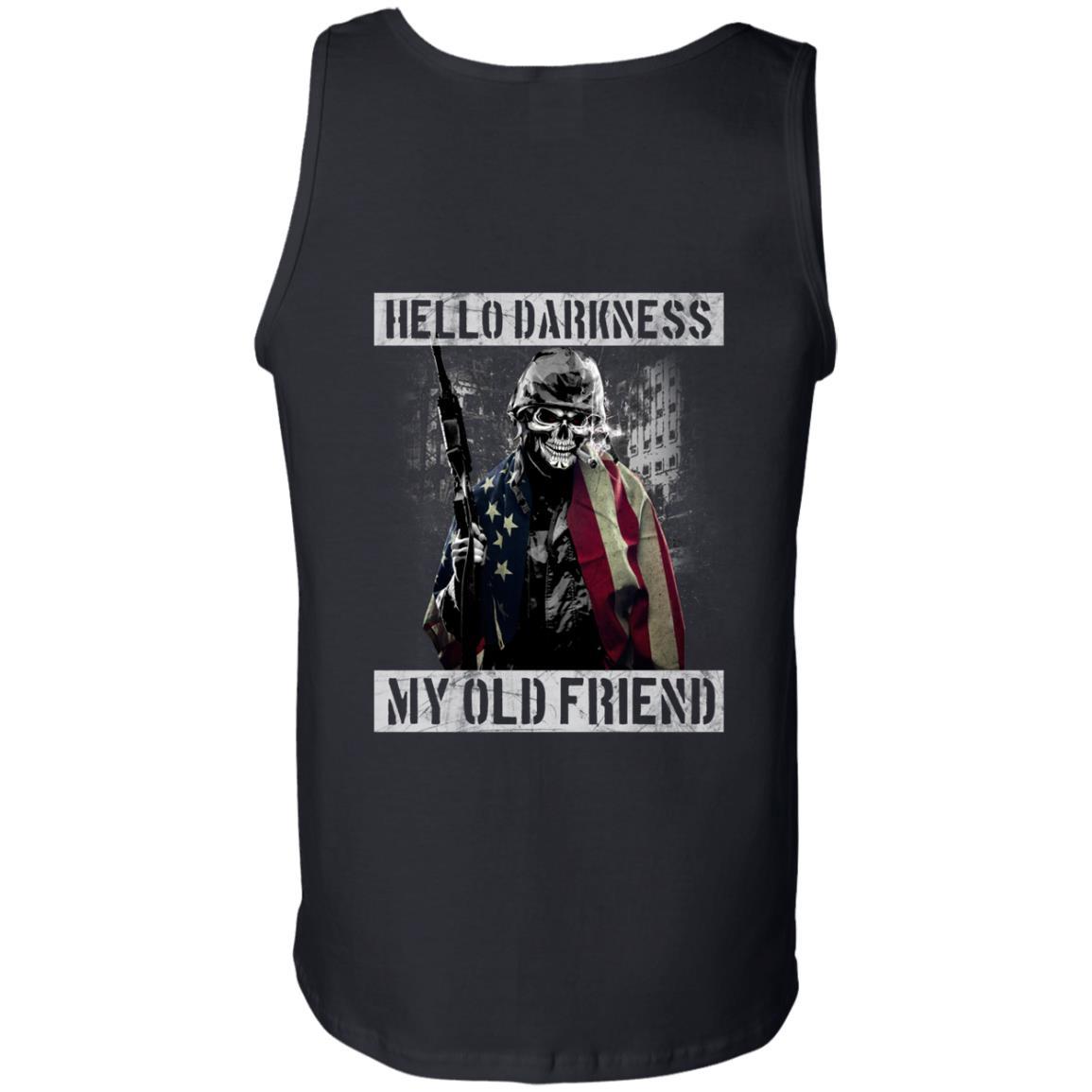 Military T-Shirt "Hello Darkness - My Old Friend Men" On Back-TShirt-General-Veterans Nation