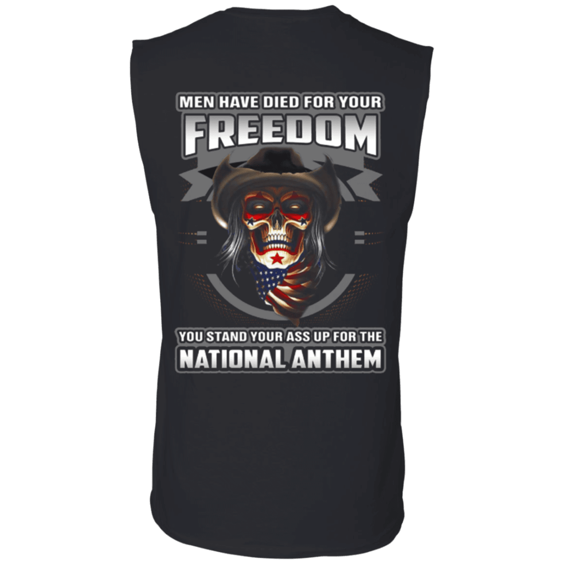 Military T-Shirt "Men Have Died For Your Freedom Stand Up For The National Anthem"-TShirt-General-Veterans Nation