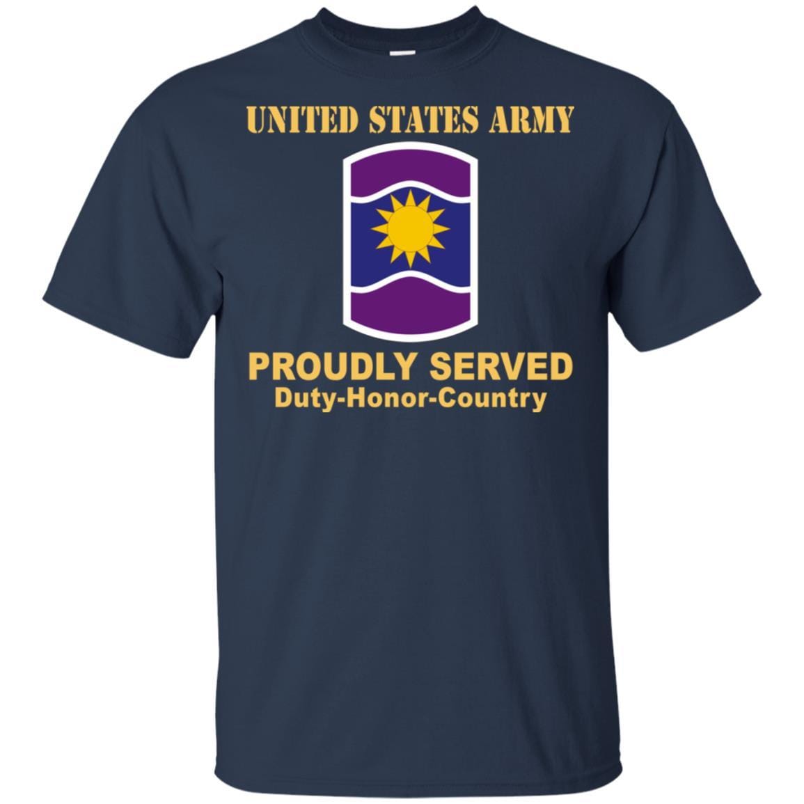 US ARMY 361 CIVIL AFFAIRS BRIGADE- Proudly Served T-Shirt On Front For Men-TShirt-Army-Veterans Nation