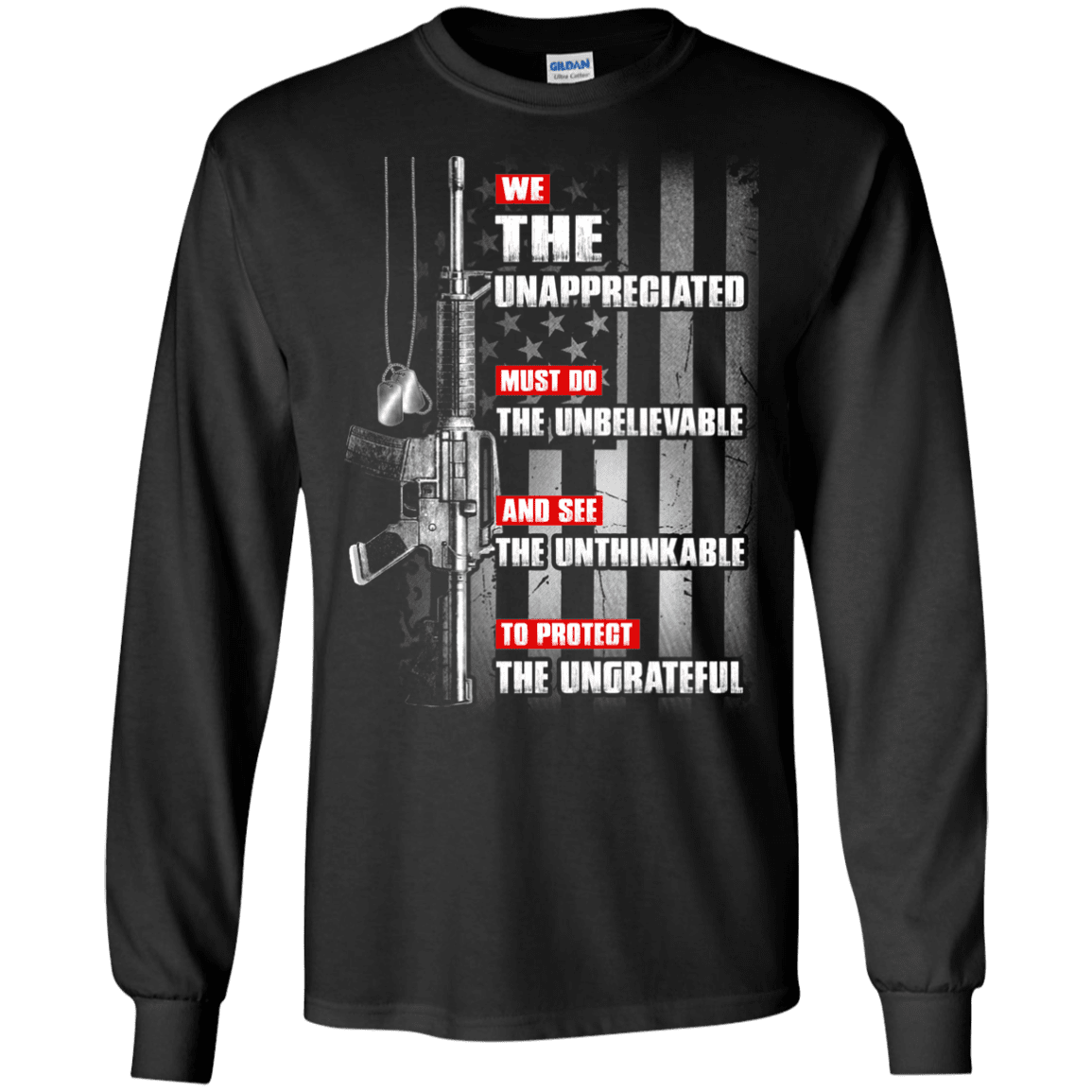 Military T-Shirt "The Unappreciated Unbelievable Unthinkable Ungrateful"-TShirt-General-Veterans Nation