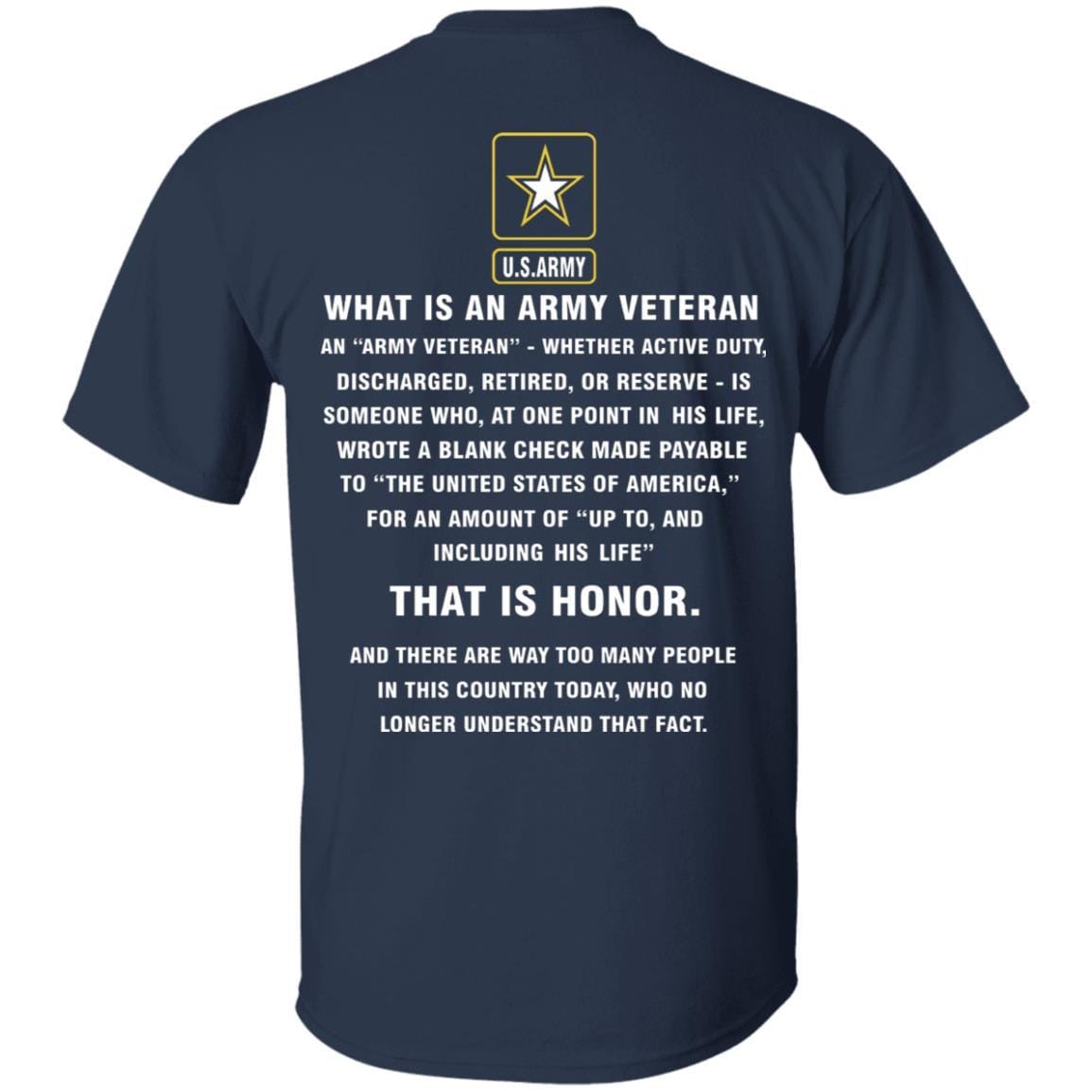 US Army T-Shirt - What Is An Army Veteran His Life G500 Gildan 5.3 oz. On Back-T-Shirts-Veterans Nation